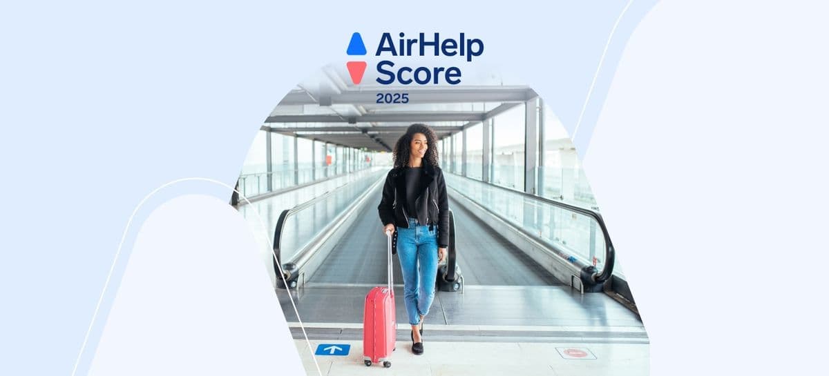 AirHelp Score 2025: hoe hebben wij de luchthavens beoordeeld?